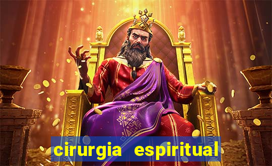 cirurgia espiritual marlon santos